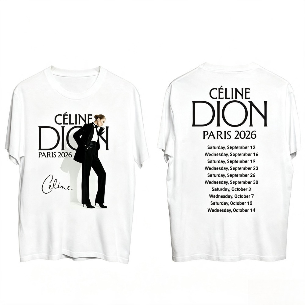Celine Dion Paris 2026 Tour T- - Paris Fashion Men 评论和价格